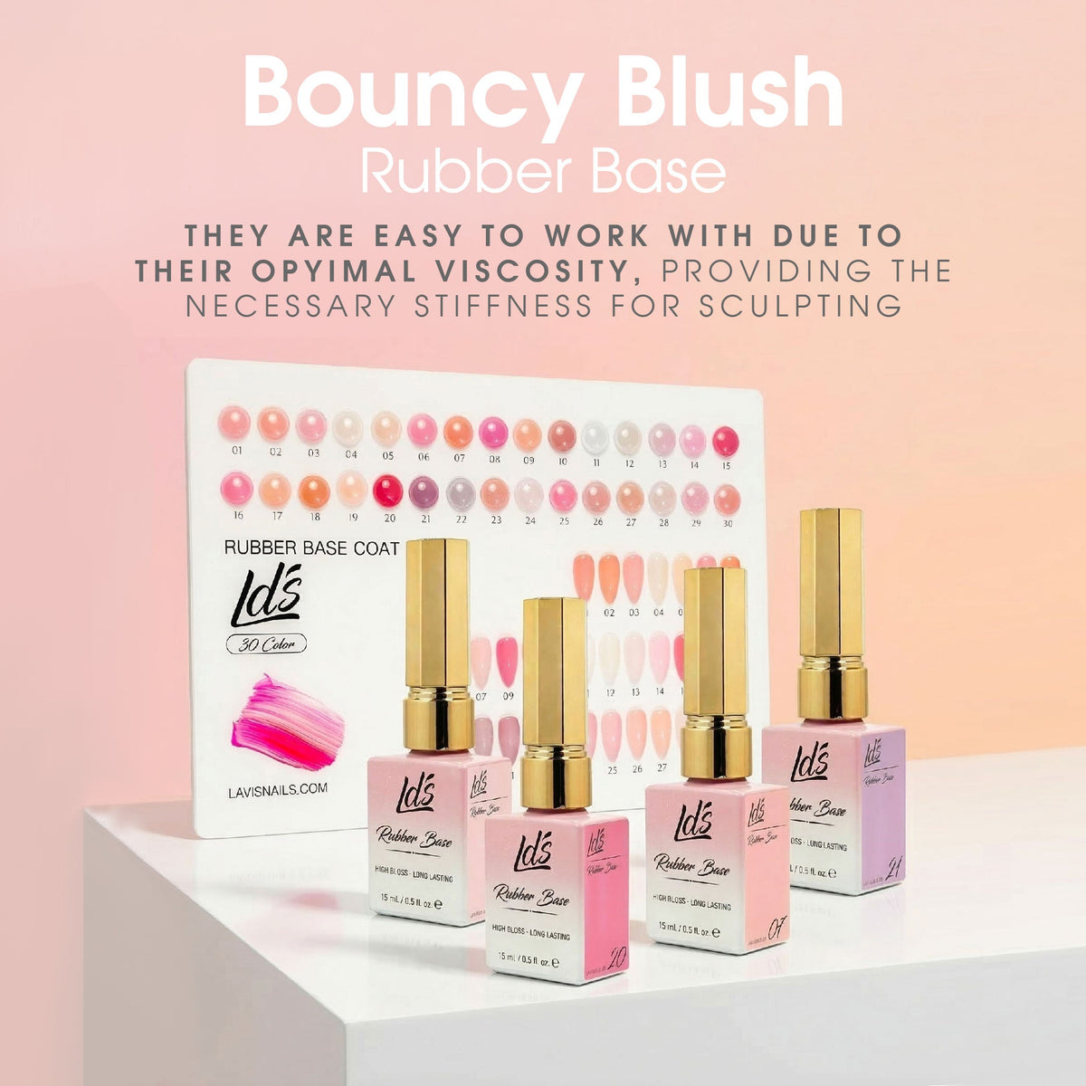 LDS Rubber Base Gel (Ver 2) - Set 30 Colors - GEL POLISH 0.5 OZ - Bouncy Blush Collection